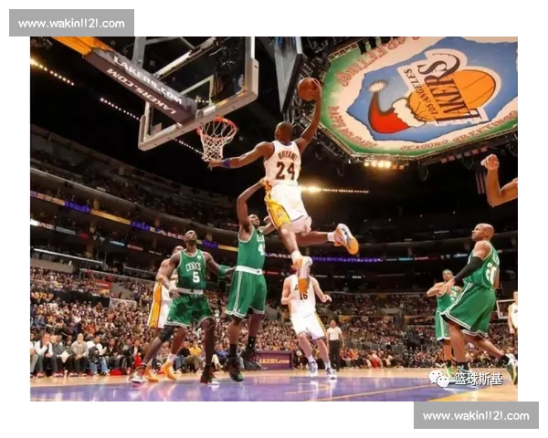 紫金王朝再战绿衫军NBA总决赛宿敌巅峰对决全纪录历史荣耀篇章